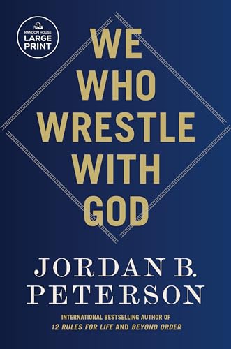 We Who Wrestle with God: Perceptions of the Divine