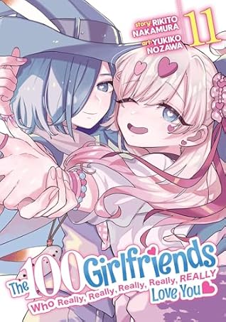 The 100 Girlfriends Who Really, Really, Really, Really, Really Love You, Vol. 11