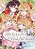 I'm in Love with the Villainess: She's so Cheeky for a Commoner Vol. 3