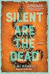 Silent Are the Dead