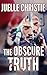 The Obscure Truth