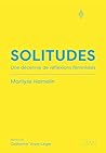 Solitudes: Une dé...