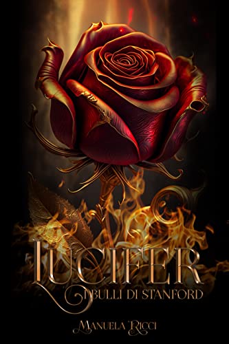 LUCIFER: I BULLI DI STANFORD (Italian Edition)