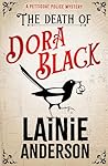 The Death of Dora Black (A Petticoat Police Mystery #1)