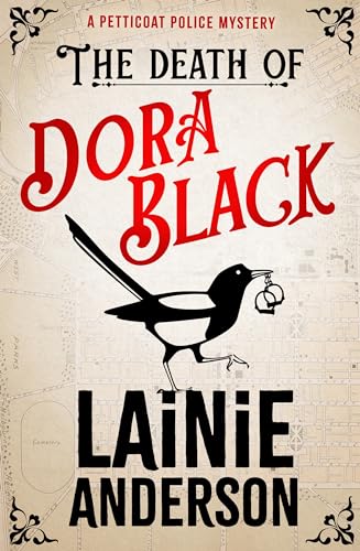 The Death of Dora Black (A Petticoat Police Mystery #1)