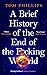 A Brief History of the End of the F*cking World by Tom   Phillips