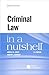 Criminal Law in a Nutshell