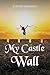 My Castle Wall