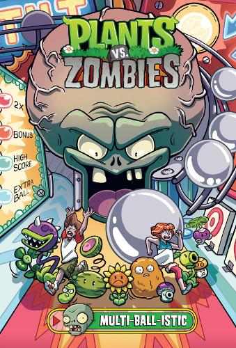 Plants vs. Zombies Volume 17: Multi-ball-istic (Kindle Edition)