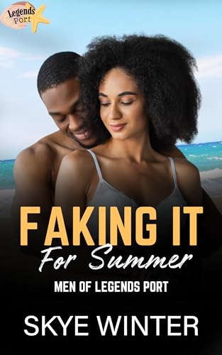 Faking It for Summer (Kindle Edition)