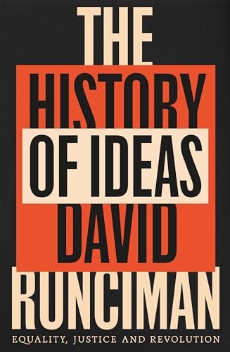 The History of Ideas: Equality, Justice and Revolution (Kindle Edition)