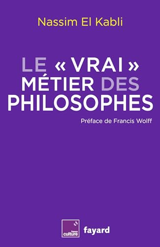 Le vrai métier des philosophes (Paperback)