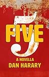 FIVE: A Novella