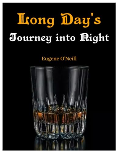 Long Day's Journey into Night
