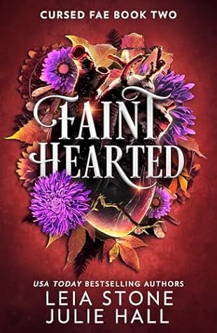 Faint Hearted (Cursed Fae, #2)