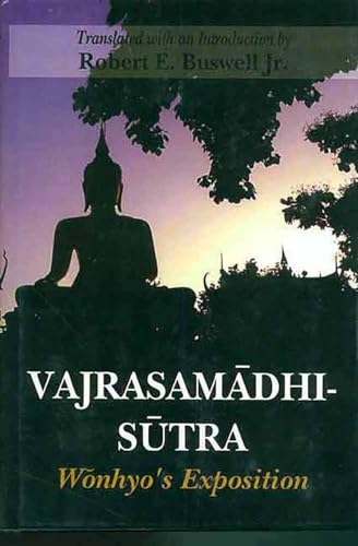 Vajrasamadhi Sutra: Wonhyo’s Exposition (Paperback)