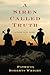 A Siren Called Truth by Patricia Roberts Wright