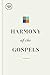 CSB Harmony of the Gospels