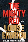 The Mighty Red: A...