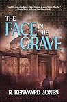The Face in the Grave by R. Kenward Jones