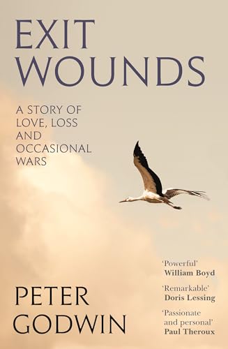 Exit Wounds: A Story of Love, Loss and Occasional Wars (Kindle Edition)