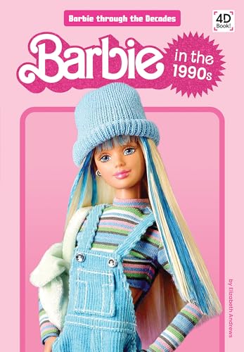 Barbie in the 1990s (Barbie Through the Decades)