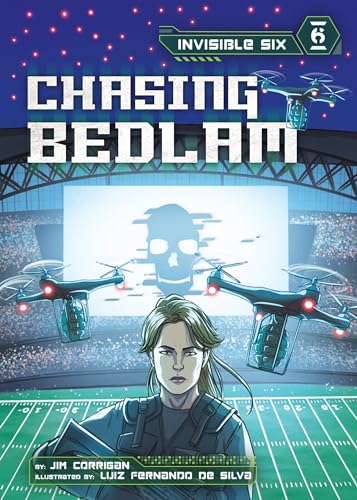 Chasing Bedlam (Invisible Six Set 2)