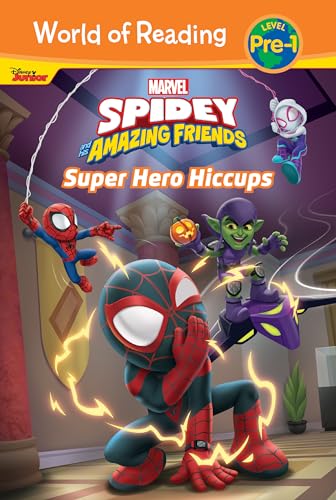 Spidey and His Amazing Friends: Super Hero Hiccups: Super Hero Hiccups (World of Reading Level Pre-1 Set 5)