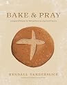Bake & Pray: Litu...