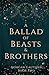 A Ballad of Beasts and Brothers