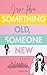 Something Old, Someone New