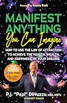 Manifest Anything...