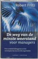 De weg van de minste weerstand voor managers (Hardcover)