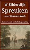 Spreuken en het Chassinet-Versje: Opnieuw bewerkt met hedendaagse spelling (Dutch Edition) Spreuken en het Chassinet-Versje: Opnieuw bewerkt met hedendaagse spelling (Dutch Edition)