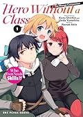 Hero Without a Class Volume 1: Who Even Needs Skills?!