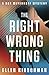 The Right Wrong Thing (The Dot Meyerhoff Mysteries)
