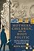 Mothers, Children, and the Body Politic by Nadya Williams