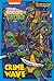Crime Wave (Tales of the Teenage Mutant Ninja Turtles)
