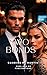 TWO BONDS (THE REFLECTED REJECT SERIES)