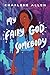 My Fairy God Somebody: A Contemporary YA Mystery Novel of Identity, Family Secrets, and Romance