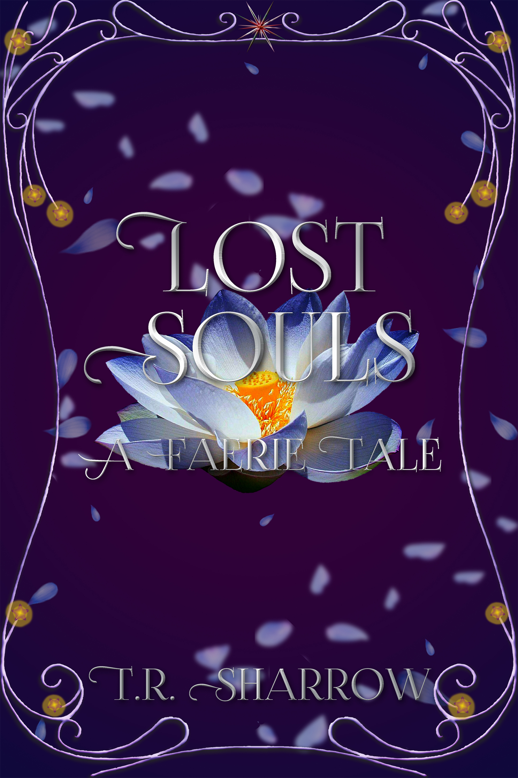 Lost Souls: A Faerie Tale (Faerie Tales #4)