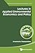 Lectures In Applied Environmental Economics And Policy by Anastasios Xepapadeas
