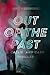 Out of the Past (Callie and...