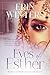Eyes of Esther: Taking Back...