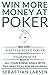 Win More Money at Poker: Be...