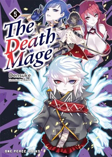 The Death Mage Volume 5: Light Novel (The Death Mage Series)