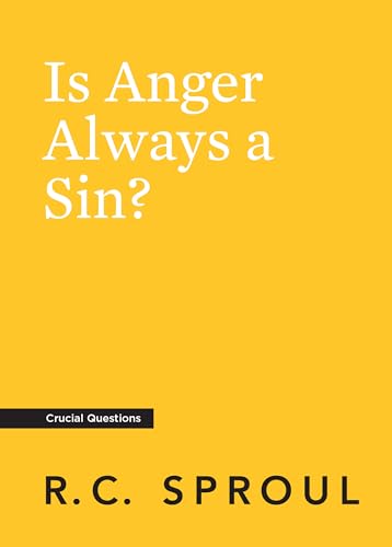 Is Anger Always a Sin? (Kindle Edition)