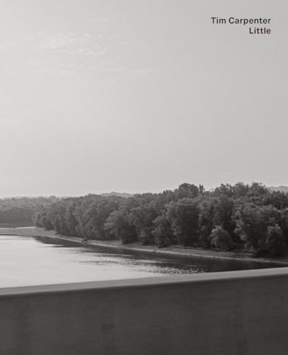 Tim Carpenter: Little (Hardcover)