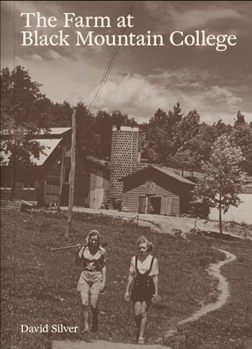 The Farm at Black Mountain College (Paperback)