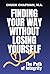 Finding Your Way Without Losing Yourself: The Path of Integrity